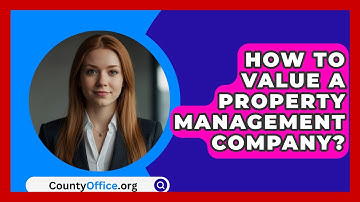 How To Value A Property Management Company? - CountyOffice.org