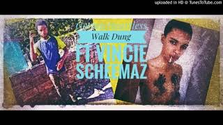 Vincie Scheemaz,Germie Heartless - Walk dung