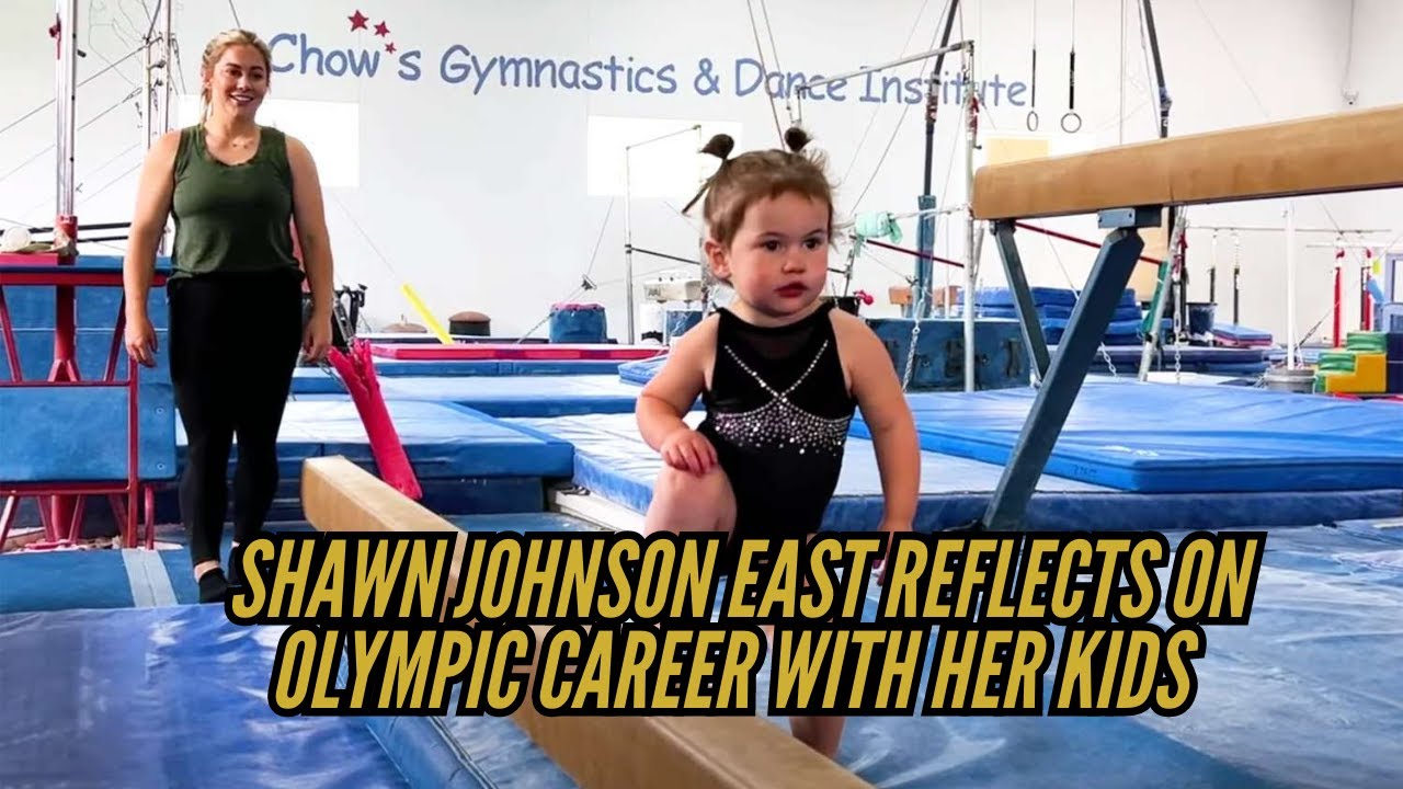 Shawn Johnson East Reflects on Olympic Career with Her Kids YouTube