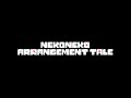 ( [ +FLP ] is desc. ) NEKONEKO ARRANGEMENT TALE - Leave A Nobrain Like Me Alone. + my useless song.