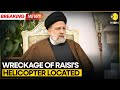 Ebrahim Raisi Helicopter Crash: Iran says, wreckage of President Raisi&#39;s helicopter found | WION