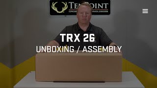 TenPoint TRX 26 Crossbow Unboxing and Assembly | TenPoint Crossbows