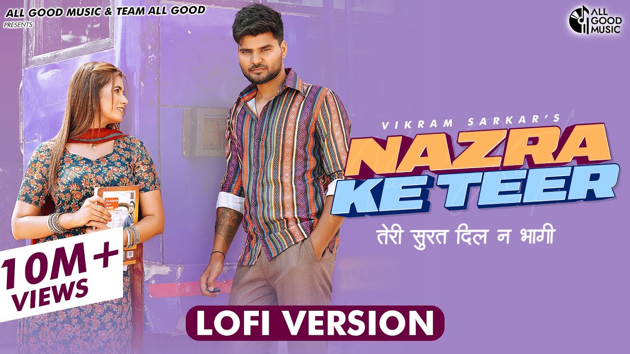 Teri Surat Dil Ne Bhagi (Lo-Fi Version) Nazra Ke Teer | Vikram Sarkar | New Haryanvi Songs Haryanavi