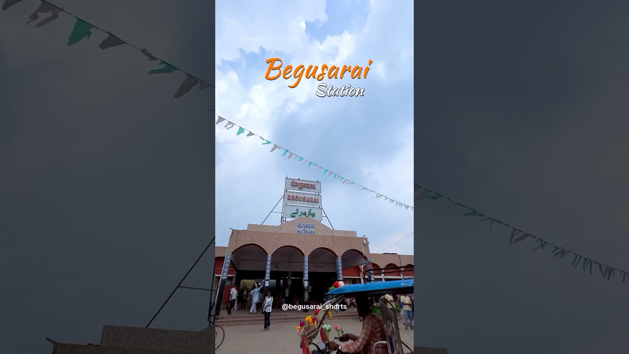 Begusarai station.                       