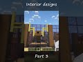 5 Interior designs for YOUR builds! part 3