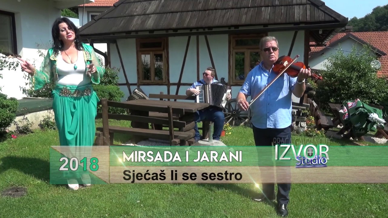 Mirsada i jarani - Sjecas li se sestro - (Official video 2018) HD