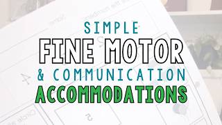 Simple Accommodations To Use In Your Classroom | Special Ed & Homeschool Tips