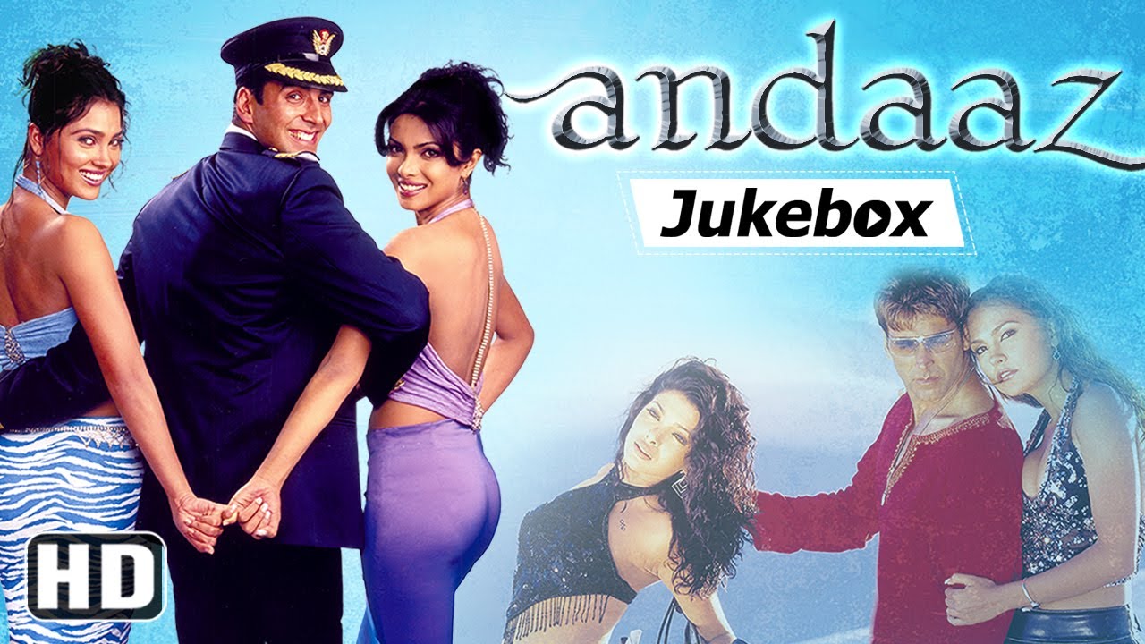 Andaaz 2003 Songs   Akshay Kumar   Priyanka Chopra   Lara Dutta   Nadeem Shravan Bollywood Hits