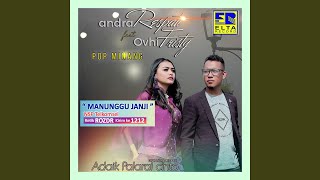 Manunggu Janji (feat. Ovhi Firsty)