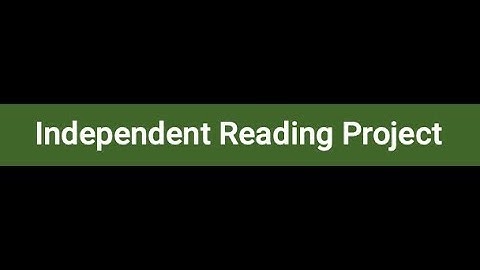 Independent Reading Project