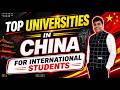 Top Universities in China for International Students | Top Universities in china for Indian Students
