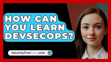How Can You Learn DevSecOps? - SecurityFirstCorp.com