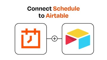 How to connect Schedule to Airtable - Easy Integration