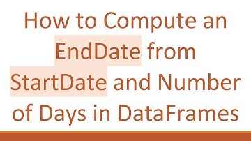 How to Compute an EndDate from StartDate and Number of Days in DataFrames