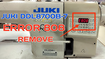 JUKI DDL8700B-7 ERROR 808 PROBLEM SOLUTION