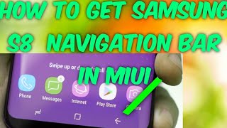 How to get samsung/S8  navigation bar in any MIUI/redmi mobile  redmi 6a / redmi note 7 pro screenshot 5