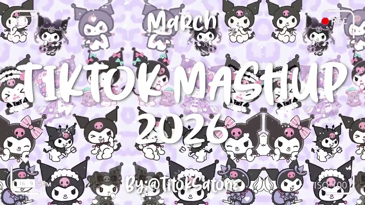 Tiktok Mashup March 💜2026💜 (Not Clean)