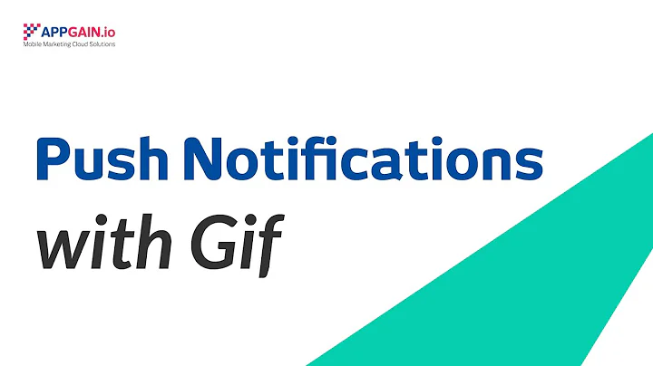 How to Send Text + GIF Rich Push Notifications via Appgain