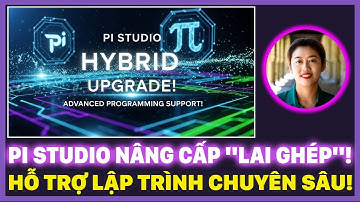 PI NETWORK "LỘT XÁC" PI STUDIO: CHO PHÉP "DOWNLOAD/UPLOAD" CODE! SẮP CÓ "ỨNG DỤNG SÁT THỦ"?