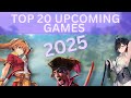 Top 20 Upcoming Games Releasing in 2025