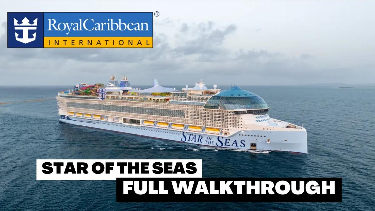 Exploring Every Deck on Royal Caribbean’s Star of the Seas 🚢 | Full Ship Walkthrough [4K]