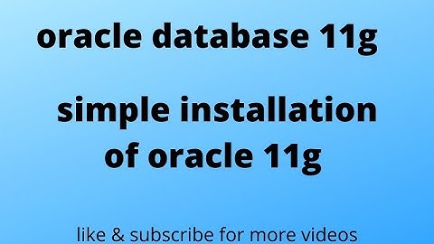 How to install oracle database 11g on windows 10 | installation of oracle 11g