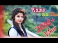 Naino Ki Jo Baat Naina Jaane hai | Incomplete school love story | Female Version || KissiBABS ||