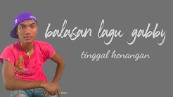 Balasan lagu gaby - tinggal kenangan #gaby #tinggalkenangan #iminjelek #langensari #banjarpatroman  - Durasi: 2:34. 