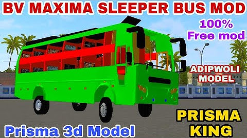 Bv Maxima Sleeper Bus Mod | Prisma King | Bussid | Pappans Game