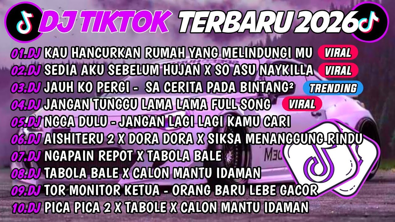 DJ TIKTOK TERBARU 2026🎵DJ KAU HANCURKAN RUMAH YANG MELINDUNGIMU🎵DJ SEDIA AKU SEBELUM HUJAN X SO ASU