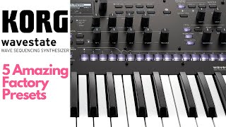 KORG WAVESTATE - 5 AMAZING Factory  Presets - ALL PLAYING