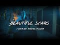 Beautiful scars  maximillian female cover by kristel fulgar