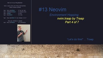 Neovim - Environment Hopping nvim.traap by Traap Part 4 of 7