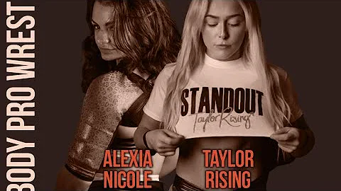 [FREE MATCH] Alexia Nicole vs Taylor Rising