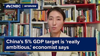 China's 5% GDP target is 'really ambitious,' economist says