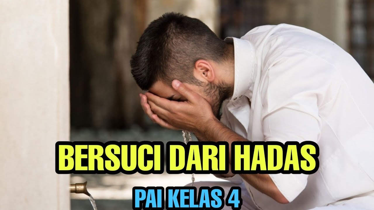 Bersuci dari Hadas || PAI Kelas 4 - YouTube
