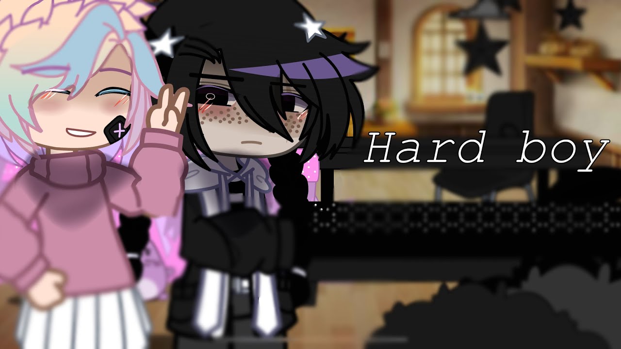 Hard boy(girl)|| GCMV || wenclair || Bringing back the trend fr😭