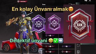 Dedektif ünvanı nasıl alınır pubg mobile