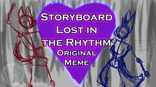 Lost in the Rhythm Storyboard [Original Animation Meme]