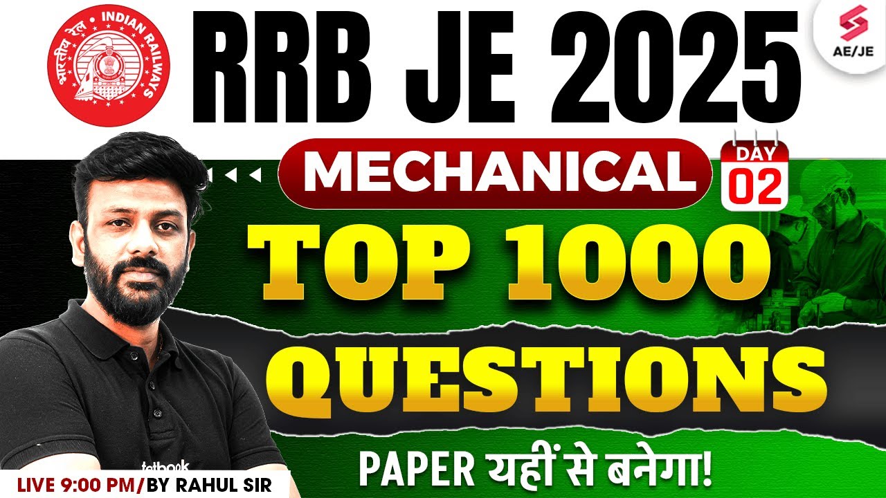 RRB JE CBT 2 Mechanical | RRB JE Mechanical Classes 2025 | RRB JE Mechanical Practice by Rahul Sir