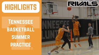 HIGHLIGHTS: Tennessee basketball holds summer practice