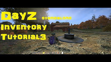 DayZ Standalone Inventory Tutorial 3