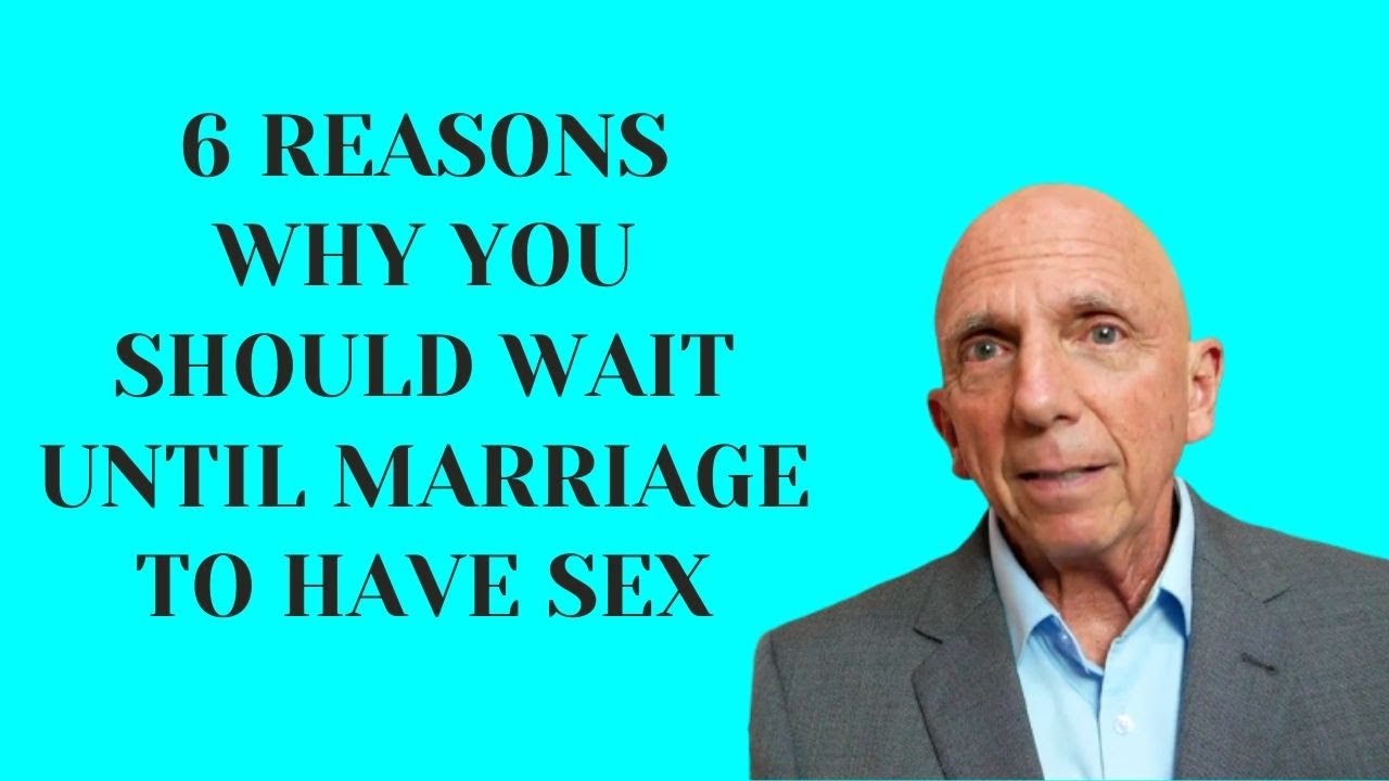 6 Reasons Why You Should Wait Until Marriage to Have Sex Paul Friedman image