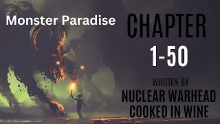 Monster Paradise | Chapter 1-50 | Audiobook