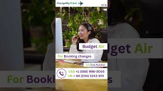 📞 Contact BudgetAir For Booking Changes