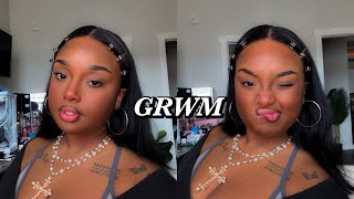 GRWM except i’m telling you all my business…