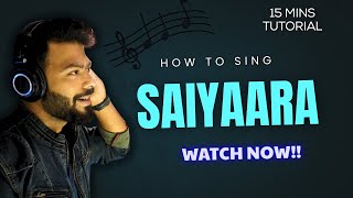 How To Sing  Saiyaara  Singing Short Tutorial  Episode  223  Sing Along
