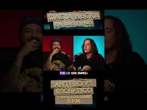 Santero vs Escéptico Ep 04 ¿Políticos usando brujería?