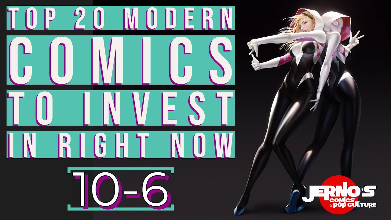 TOP 20 MODERN COMICS TO INVEST IN RIGHT NOW 10 6 YouTube