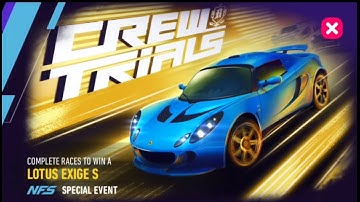 NFS No Limits | NFSNL | Walkthrough: Crew Trails | Lotus Exige S | 320 gold spent | Day 1 Shane